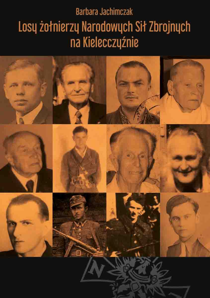 książka Losy żołnierzy NSZ na Kielecczyźnie - Barbara Jachimczak